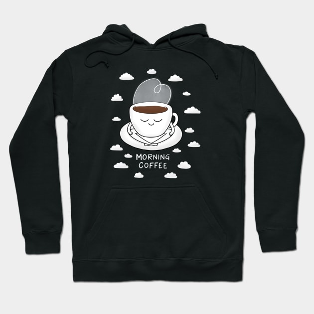 Morning Coffee Hoodie by awesomesaucebysandy